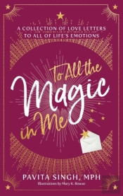 To All The Magic In Me