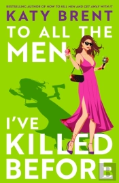 To All The Men I've Killed Before