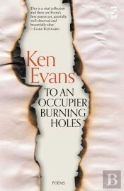 To An Occupier Burning Holes