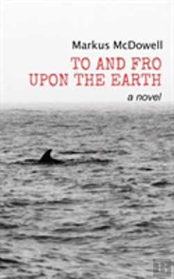 Bertrand.pt - To And Fro Upon The Earth: A Novel