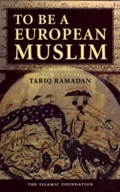 To Be A European Muslim