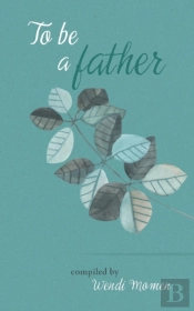 To Be A Father