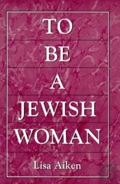 To Be A Jewish Woman