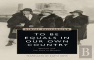 To Be Equals In Our Own Country