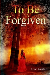 To Be Forgiven