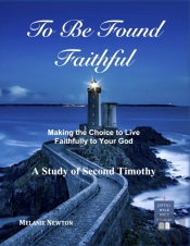 To Be Found Faithful: Making The Choice