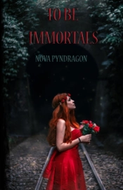 To Be Immortals