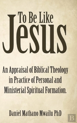 Bertrand.pt - To Be Like Jesus: An Appraisal Of Biblic