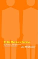 To Be Met As A Person