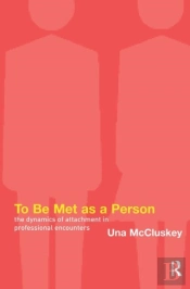 To Be Met As A Person