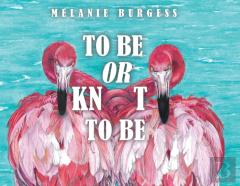 To Be Or Knot To Be