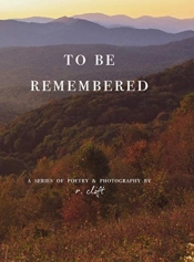 To Be Remembered