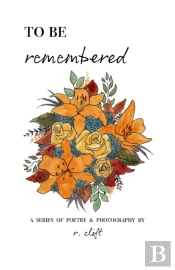 To Be Remembered