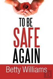 To Be Safe Again