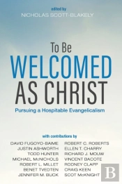 To Be Welcomed As Christ