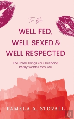Bertrand.pt - To Be Well Fed, Well Sexed & Well Respected