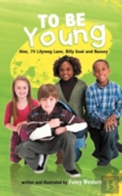 To Be Young: Alex, 75 Lilymeg Lane, Billy Goat And Bassey