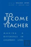 To Become A Teacher