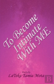 To Become Intimate With Me