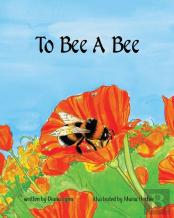 To Bee A Bee