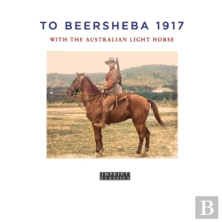 Bertrand.pt - To Beersheba 1917