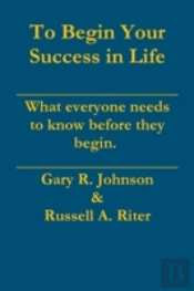 To Begin Your Success In Life