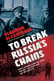 To Break Russia'S Chains