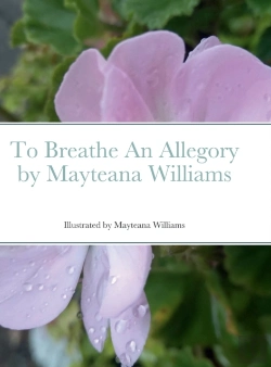 Bertrand.pt - To Breathe An Allegory By Mayteana Williams