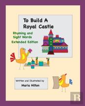 To Build A Royal Castle Extended Version