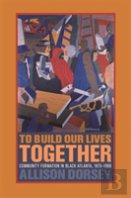 To Build Our Lives Together