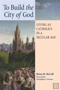 Bertrand.pt - To Build The City Of God: Living As Cath