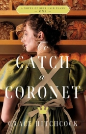 To Catch A Coronet