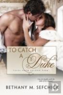 To Catch A Duke