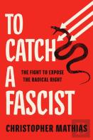 To Catch A Fascist