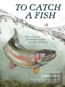 To Catch A Fish