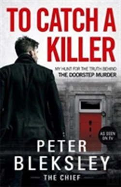 Bertrand.pt - To Catch A Killer - My Hunt For The Truth Behind The Doorstep Murder