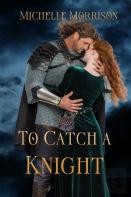 To Catch A Knight
