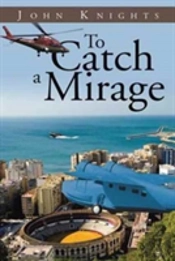 To Catch A Mirage