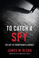 To Catch A Spy