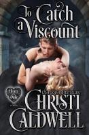 To Catch A Viscount