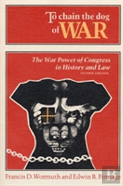 To Chain The Dog Of War