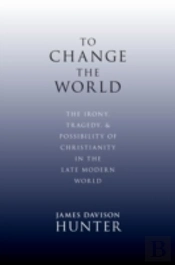 To Change The World