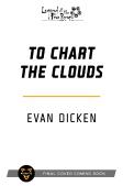 To Chart The Clouds