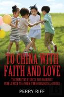 To China With Faith And Love