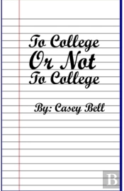 To College Or Not To College