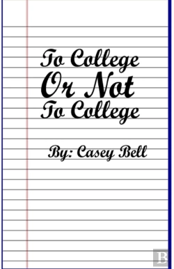 Bertrand.pt - To College Or Not To College