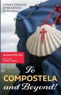 To Compostela And Beyond!
