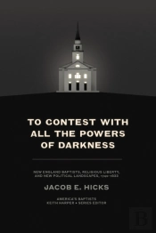 To Contest With All The Powers Of Darkness