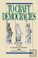To Craft Democracies