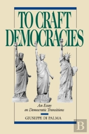 To Craft Democracies